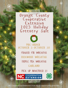 Orange County Cooperative Extension 2025 Holiday Greenery Sale