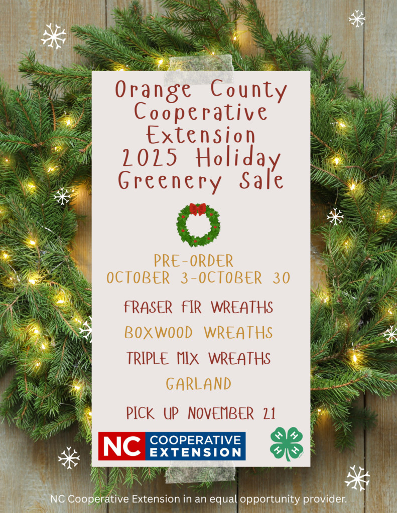 Orange County Cooperative Extension 2025 Holiday Greenery Sale
